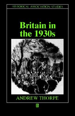 Britain In The 1930S - A Deceptiv