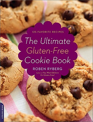 The Ultimate Gluten-Free Cookie Book: