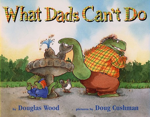 【预订】what dads cant do