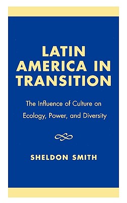 Latin America in Transition: Th