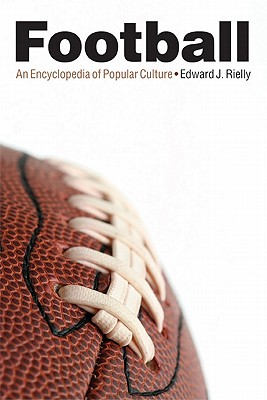 Football: An Encyclopedia of Popular