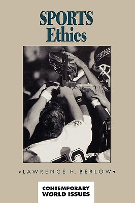 Sports Ethics: A Reference