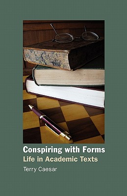 【预订】conspiring with forms: life in academic