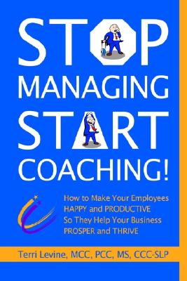 Stop Managing, Start Coaching!