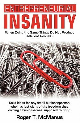 Entrepreneurial Insanity