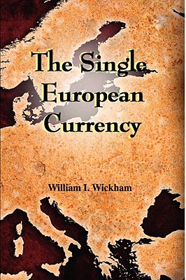 The Single European Currency