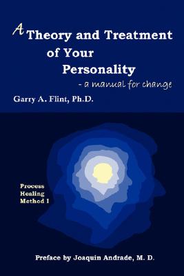 A Theory and Treatment of You