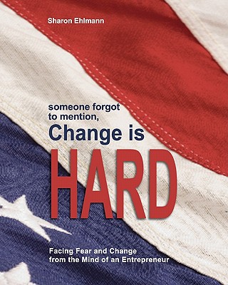 Someone Forgot to Mention, Change Is