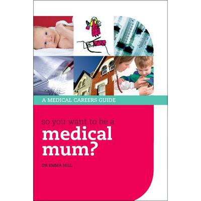 预订 So You Want to Be a Medical Mum?