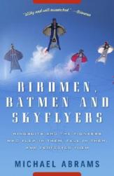 Birdmen, Batmen, and Skyflyers: