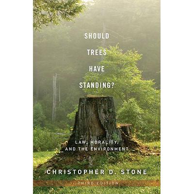 预订 Should Trees Have Standing?: Law, Morality, ...