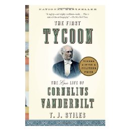 The First Tycoon: The Epic Life of