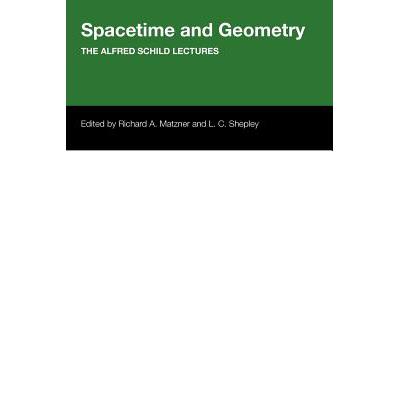 预订 Spacetime And Geometry: The Alfred Schild Le...