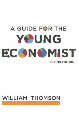 现货 A Guide for the Young Economist, Second Edition