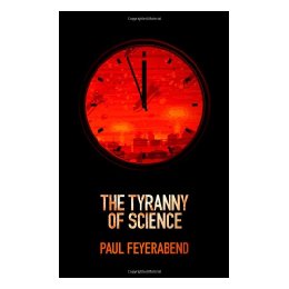 The Tyranny Of Science