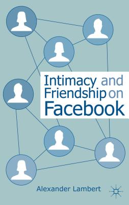 Intimacy and Friendship on
