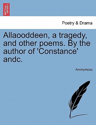 【预订】allaooddeen, a tragedy, and other poems.