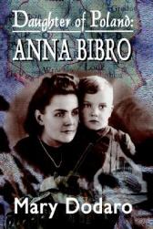 Daughter of Poland: Anna Bibro
