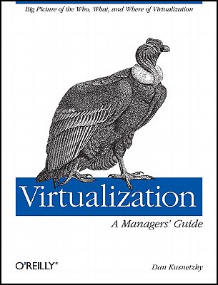 【预订】virtualization: a managers guide