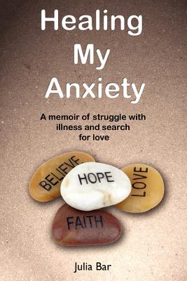 Healing My Anxiety