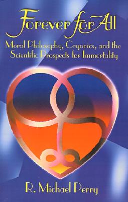 Forever for All: Moral Philosophy,