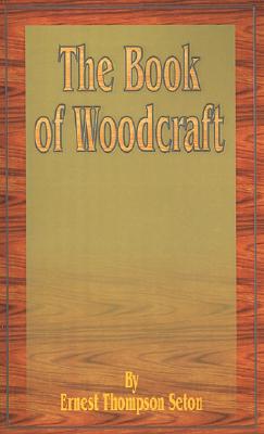 The Book of Woodcraft
