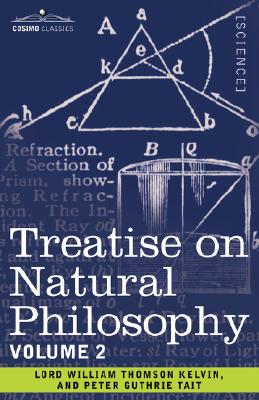 Treatise on Natural Philosophy: Volume