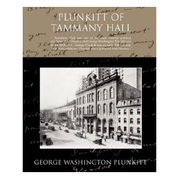 【预订】plunkitt of tammany hall