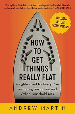 How to Get Things Really Flat: