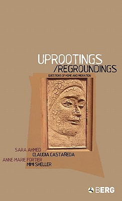 Uprootings/Regroundings