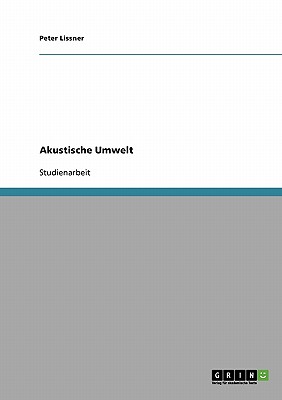 Akustische Umwelt