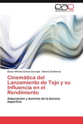 Cinem Tica del Lanzamiento de Tejo y Su