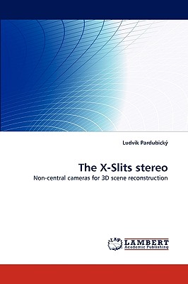 The X-Slits Stereo