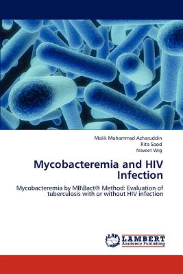 Mycobacteremia and HIV Infection