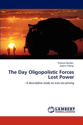 【预订】the day oligopolistic forces lost