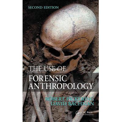 预订 THE USE OF FORENSIC ANTHROPOLOGY 2E