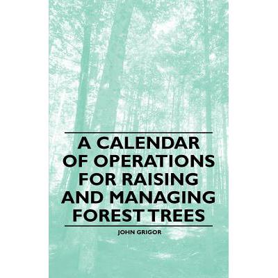 预订 A Calendar of Operations for Raising and Man...
