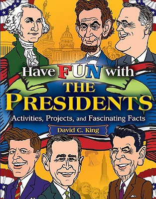 Have Fun With The Presidents: