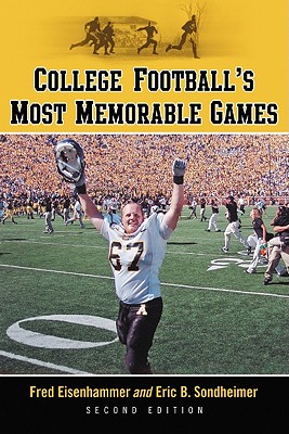 College Footballs Most Memorabl