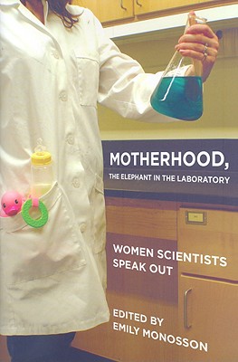 Motherhood, the Elephant in the