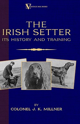 【预订】the irish setter: its history &