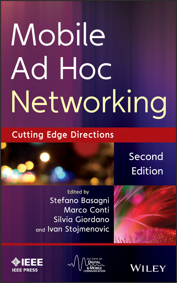 mobile ad hoc networking: the cutting edge directions, 2nd