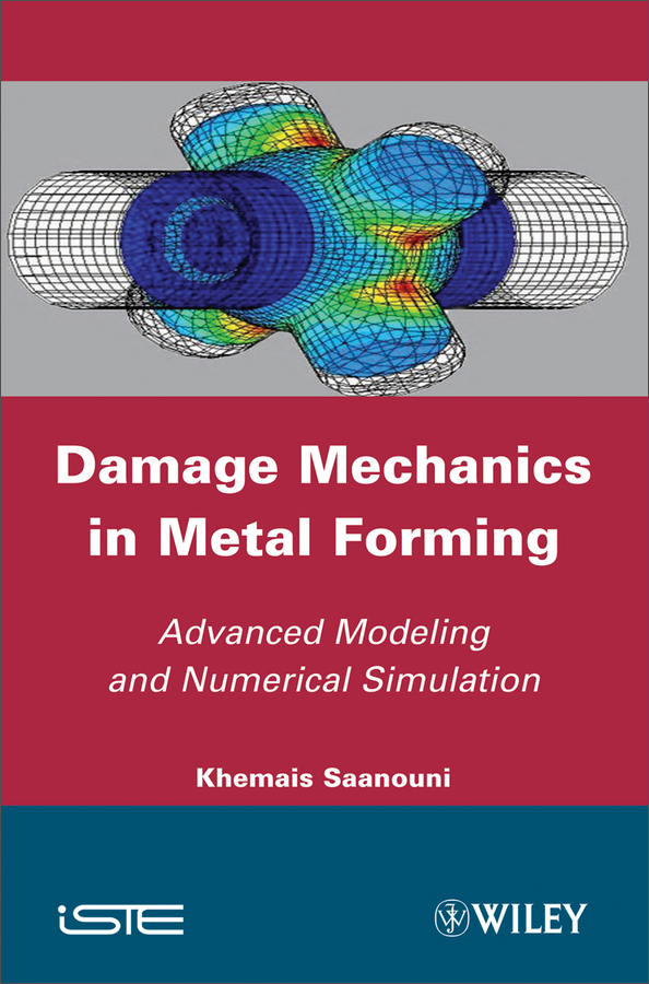 damage mechanics in metal forming: advanced modeling and