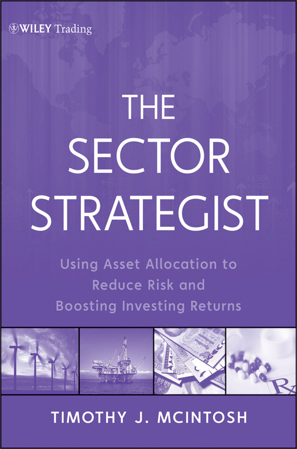 the sector strategist:using new asset allocation techniques to