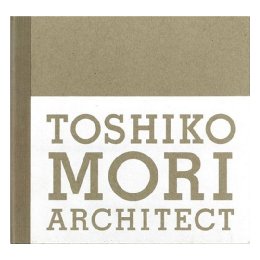 Toshiko Mori Architect