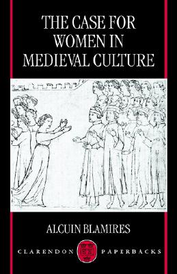 The Case for Women in Medieva