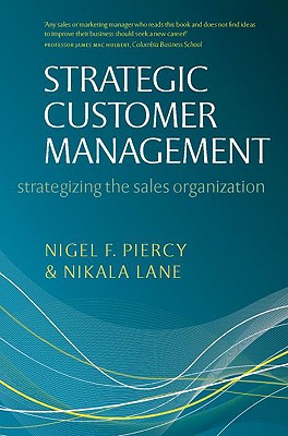Strategic Customer Management: