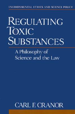 Regulating Toxic Substances: A