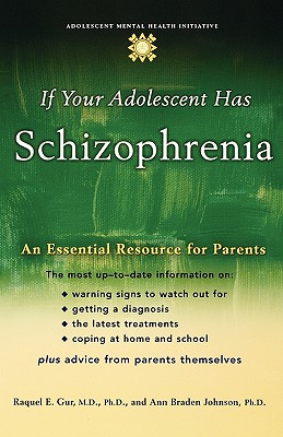 【预订】If Your Adolescent Has Schizophrenia: An