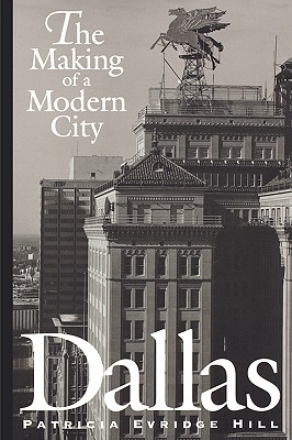 Dallas: The Making of a Modern